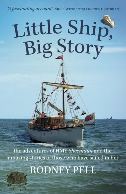 Book cover of: Little Ship, Big Story. By: Rodney Pell