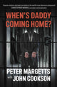 Book cover of: When's Daddy Coming Home?
