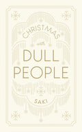 Christmas with Dull People