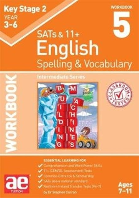 Book cover of: KS2 Spelling & Vocabulary Workbook 5
