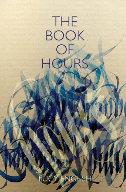 Book cover of: Book of Hours. By: ENGLISH
