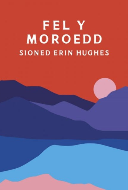 Book cover of: Fel y Moroedd