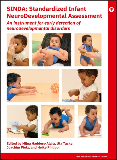 Book cover of: SINDA Standardized Infant NeuroDevelopmental Assessment. By: Uta Tacke