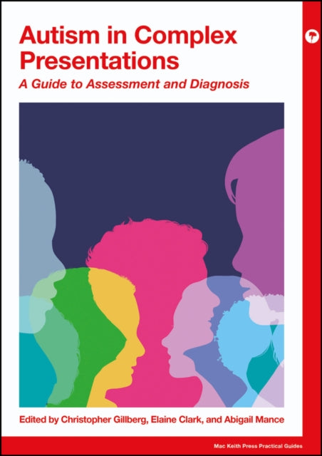 Book cover of: Autism in Complex Presentations
