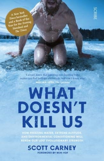 Book cover of: What Doesn't Kill Us. By: Scott Carney