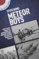 Book cover of: Meteor Boys. By: Steve Bond