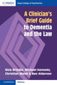 Book cover of: Clinician's Brief Guide to Dementia and the Law. By: Nick Brindle