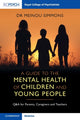 Book cover of: Guide to the Mental Health of Children and Young People. By: Meinou Simmons
