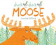 Book cover of: Duck Duck Moose