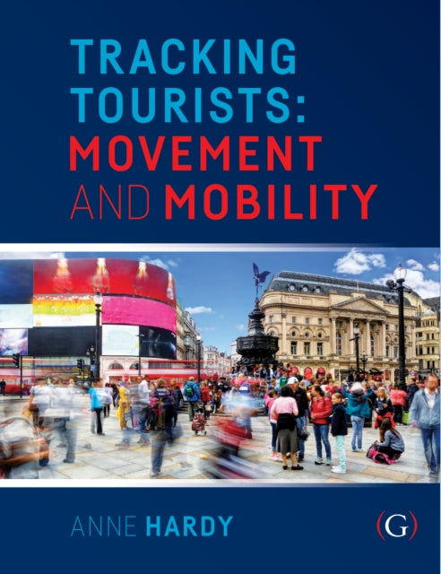Book cover of: Tracking Tourists. By: Anne Hardy