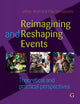 Book cover of: Reimagining and Reshaping Events. By: Jeffrey Wrathall