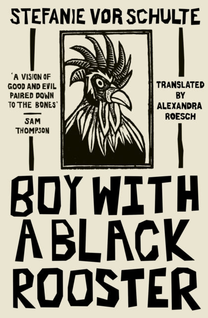 Book cover of: Boy with a Black Rooster. By: Sefanie vor Schulte