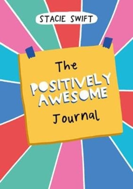 The Positively Awesome Journal