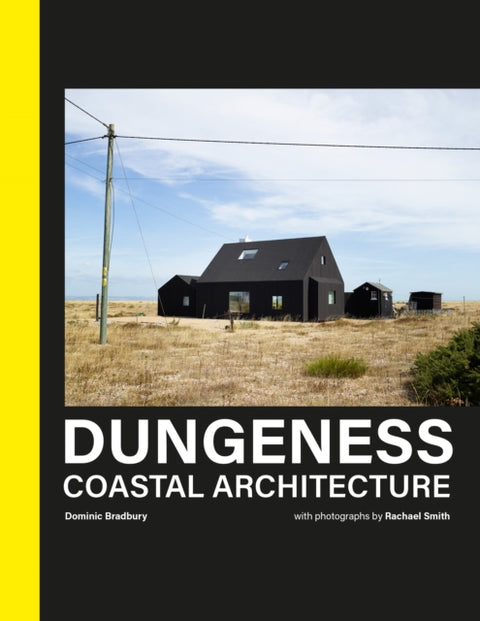 Dungeness, Coastal Architecture