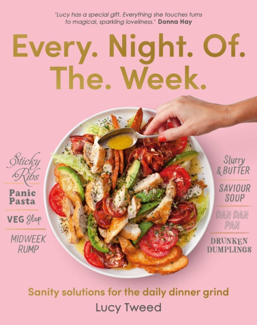 Book cover of: Every Night of the Week. By: Lucy Tweed