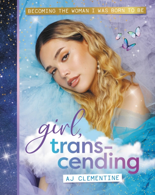 Book cover of: Girl, Transcending. By: A. J. Clementine