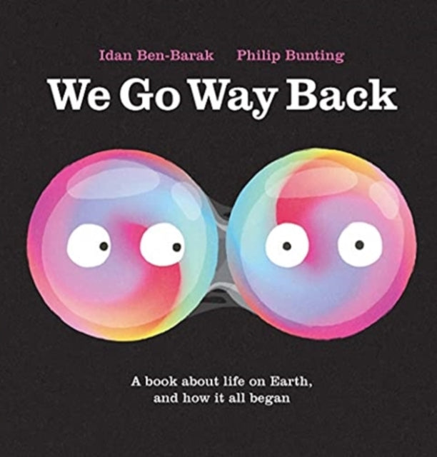 Book cover of: We Go Way Back. By: Idan Ben-Barak