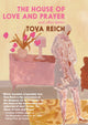 Book cover of: House of Love and Prayer. By: Tova Reich