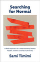 Book cover of: Searching for Normal. By: Sami Timimi