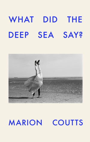 What Did the Deep Sea Say?