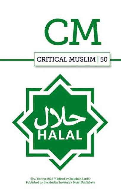 Book cover of: Critical Muslim 50. By: Ziauddin Sardar
