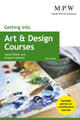 Book cover of: Getting into Art and Design Courses. By: James Foster