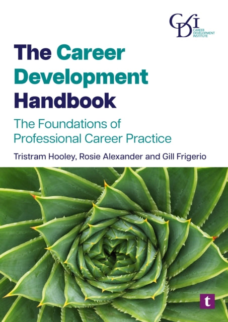 Book cover of: Career Development Handbook. By: Tristram Hooley