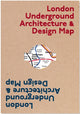Book cover of: London Underground Architecture & Design Map. By: Mark Ovenden