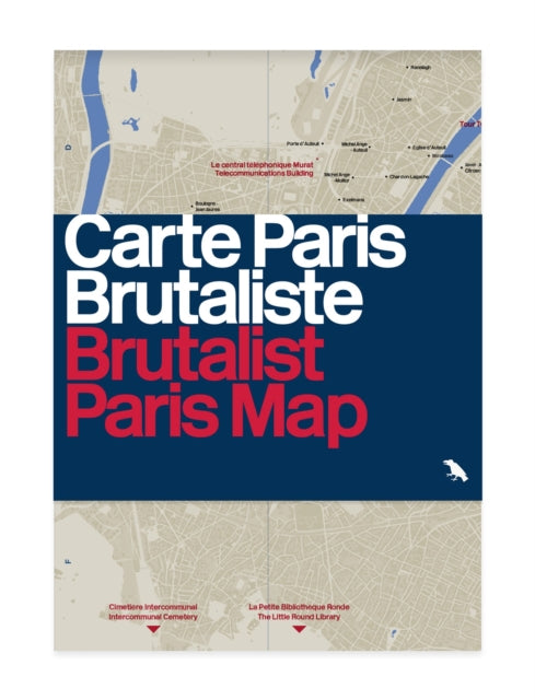 Book cover of: Brutalist Paris Map. By: Robin Wilson