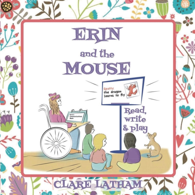 Book cover of: Erin and the Mouse. By: Clare Latham