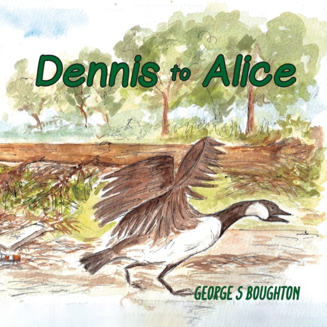 Book cover of: Dennis to Alice. By: George S. Boughton