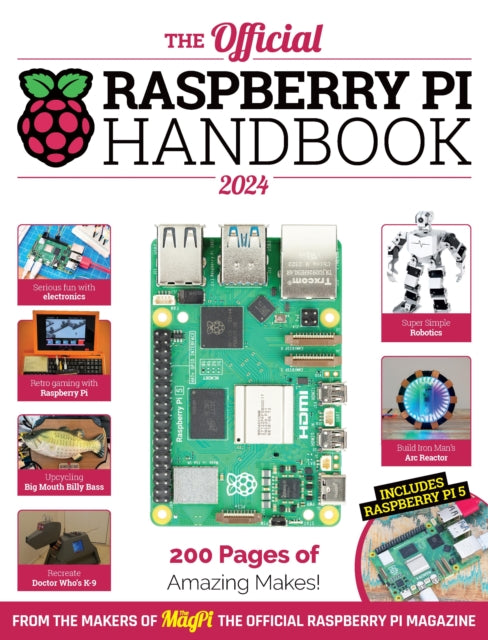 Official Raspberry Pi Handbook, Astounding projects with Raspberry Pi computers 9781912047338 The Makers of The MagPi magazine