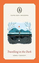 Book cover of: Travelling in the Dark. By: Emma Timpany