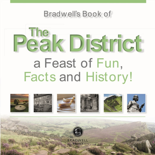 Book cover of: Bradwells Book of The Peak District