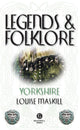 Book cover of: Legends & Folklore Yorkshire