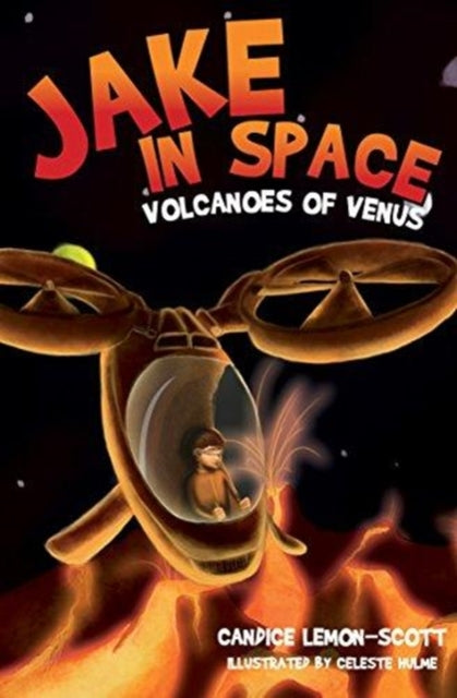 Book cover of: Jake in Space. By: Candice Lemon-Scott