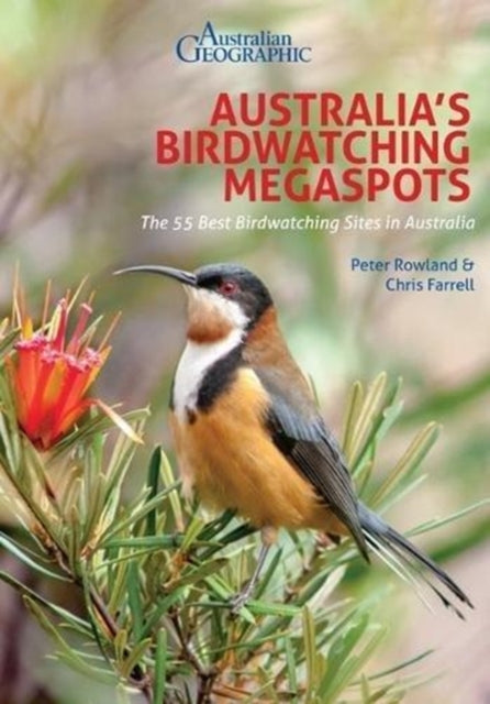 Book cover of: Australia's Birdwatching Megaspots. By: Chris Farrell