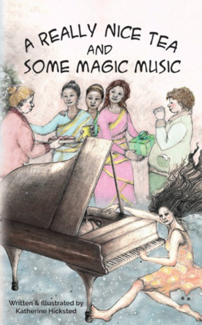 Book cover of: Really Nice Tea and Some Magic Music. By: Caroline Higgins