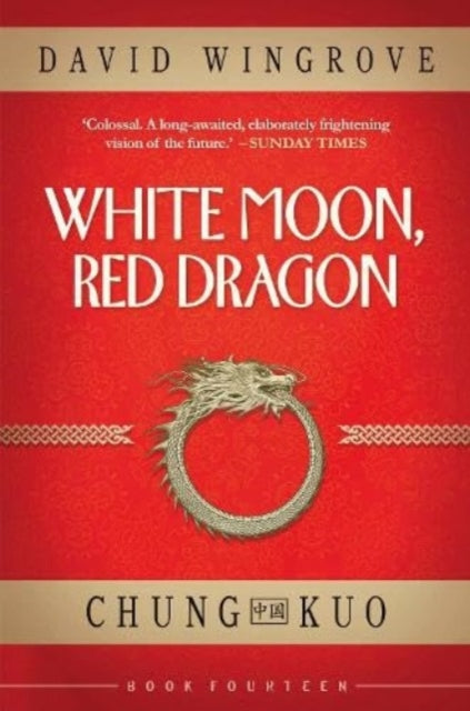 Book cover of: White Moon, Red Dragon