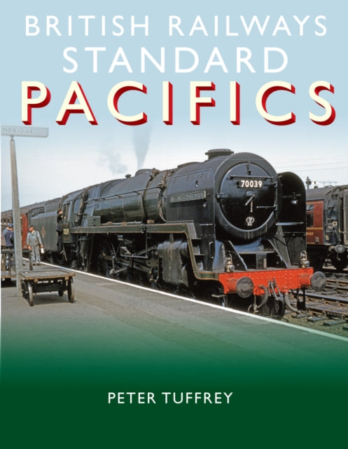Book cover of: British Railways Standard Pacifics