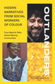 Book cover of: OUTLANDERS: Hidden Narratives from Social Workers of Colour (from Black & other Global Majority Communities). By: Wayne Reid