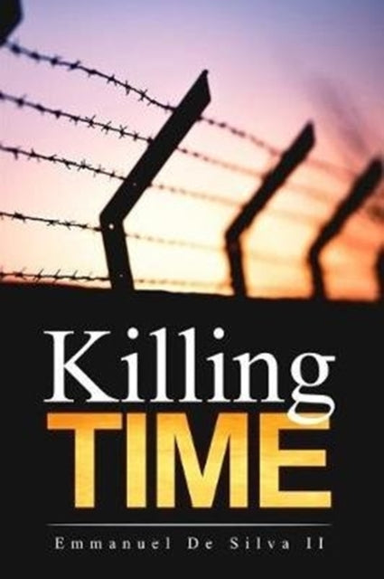 Book cover of: Killing Time. By: de Silva, Emmanuel, II