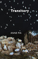 Book cover of: Transitory. By: Anne Pia