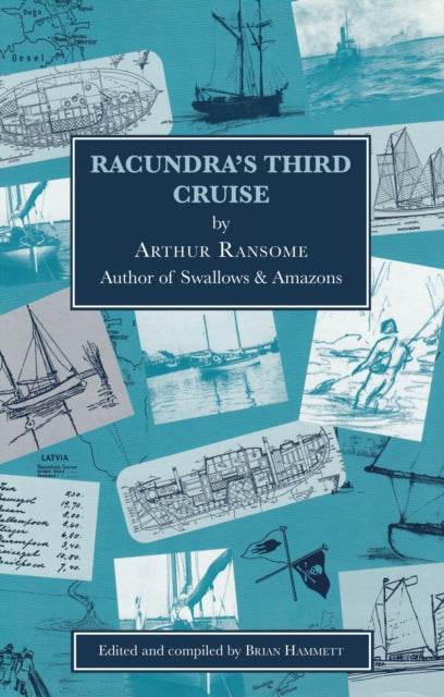 Book cover of: Racundra's Third Cruise. By: Arthur Michell Ransome