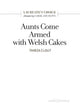 Aunts Come Armed with Welsh Cakes