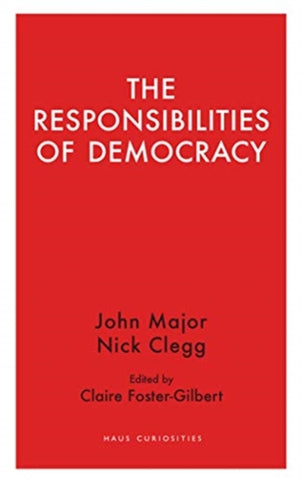 The Responsibilities of Democracy