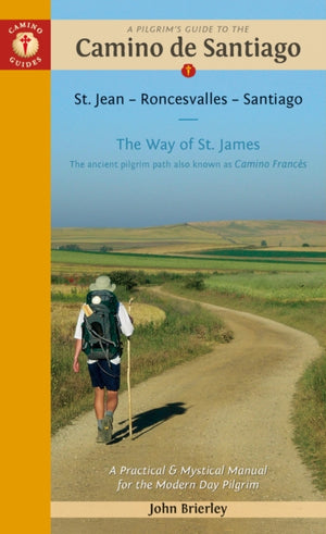 Pilgrim's Guide to the Camino de Santiago (Camino Frances)