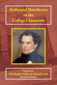 Book cover of: Nathaniel Hawthorne in the College Classroom. By: Christopher Diller