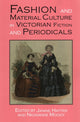 Book cover of: Fashion and Material Culture in Victorian Fiction and Periodicals. By: Janine Hatter