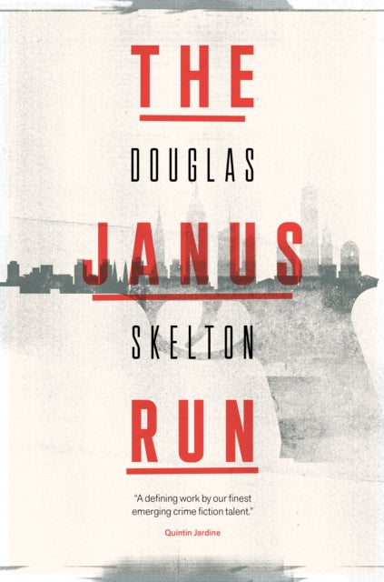 Book cover of: Janus Run. By: Douglas Skelton